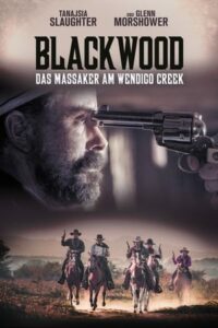 Blackwood – Das Massaker am Wendigo Creek