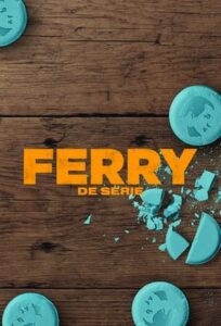 Ferry: Die Serie