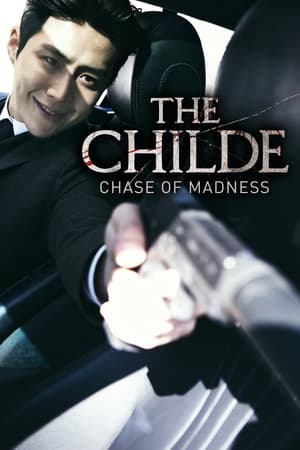 The Childe – Chase of Madness