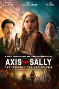 Axis Sally – Das Tribunal der Nazispionin