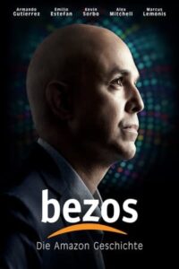 Bezos: Die Amazon Geschichte