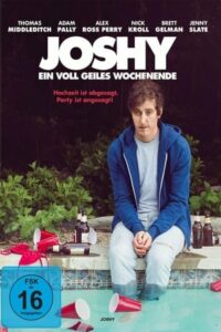 Joshy – Ein voll geiles Wochenende