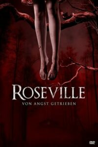 Roseville – Von Angst getrieben